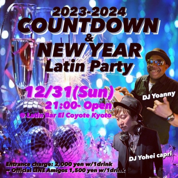 Countdown & New Year Party Kyoto🎉 Latin Party Kyoto🎉 Salsa Party Kyoto🎉 Fiesta Latina en Kyoto🎉 @ Latin Bar Latin Club El Coyoteサムネイル