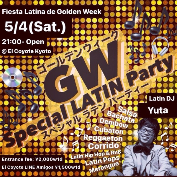 Latin Party Kyoto🍀 Salsa Party Kyoto🍀 Fiesta Latina Kyoto🍀 @ Latin Bar Latin Club El Coyote Kyotoサムネイル